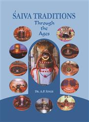 Saiva Traditions Through the Ages,817320120X,9788173201202