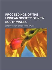 Proceedings of the Linnean Society of New South Wales (Volume 2),1150371765,9781150371769