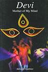 Devi Mother of My Mind 2nd Edition,8188204641,9788188204649