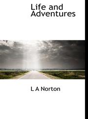 Life and Adventures,1117759040,9781117759043