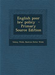 English Poor Law Policy - Primary Source Edition,1295402009,9781295402007
