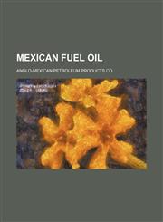 Mexican fuel oil,1152417177,9781152417175
