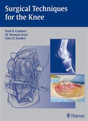 Surgical Techniques for the Knee 1st Edition,0865779775,9780865779778