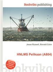 Hnlms Pelikaan (A804),551164465X,9785511644653