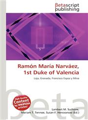 Ramón María Narváez, 1st Duke of Valencia,6133660538,9786133660533