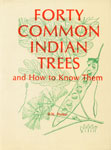 Forty Common Indian Trees And  How to Know them 3rd Indian Reprint,8172680317,9788172680312