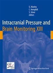 Intracranial Pressure and Brain Monitoring XIII Mechanisms and Treatment,3211999426,9783211999424