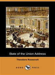 State of the Union Address (Dodo Press),1406563153,9781406563153