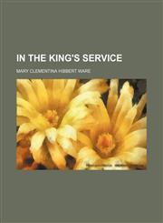 In the King's Service,1459086422,9781459086425