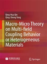 Macro-Micro Theory on Multifield Coupling Behavior of Heterogeneous Materials 1st Edition,3540782583,9783540782582