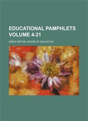 Educational pamphlets Volume 4-21,1231256125,9781231256121