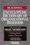 The Blackwell Encyclopedic Dictionary of Organizational Behavior,0631209107,9780631209102