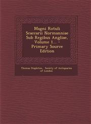 Magni Rotuli Scaccarii Normanniae Sub Regibus Angliae, Volume 1... - Primary Source Edition,1295365650,9781295365654