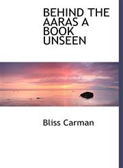 BEHIND THE AARAS A BOOK UNSEEN,1140069632,9781140069638