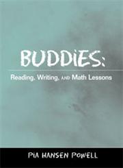 Buddies Reading, Writing, and Math Lessons,1930556152,9781930556157