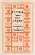 India's Trade with Japan Performance and Prospects 1st Published,8171880010,9788171880010