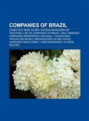 Companies of Brazil Conectiva, Rede Globo, Sistema Brasileiro de Televisão, Vale, List of companies of Brazil, Companhia Siderúrgica Nacional,1157535356,9781157535355