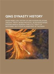 Qing Dynasty History Boxer Rebellion, History of Sino-Russian relations, Unequal treaty, Boxer Protocol, Blagoveshchensk,1234588463,9781234588465