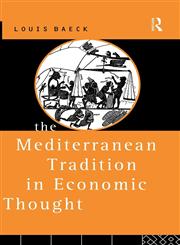 The Mediterranean Tradition in Economic Thought,0415093015,9780415093019