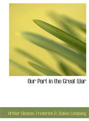 Our Part in the Great War,1140451014,9781140451013