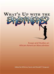 What's Up with the Brothers?,1931342237,9781931342230