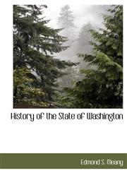 History of the State of Washington,1117902943,9781117902944
