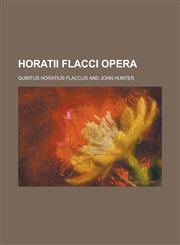 Horatii Flacci opera,1234402750,9781234402754