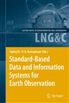Standard-Based Data and Information Systems for Earth Observation,3540882634,9783540882633