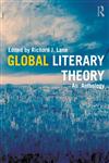 Global Literary Theory An Anthology 1st Edition,0415783011,9780415783019