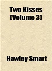 Two Kisses (Volume 3),1155024443,9781155024448