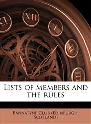 Lists of members and the rules,1177891557,9781177891554