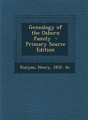 Genealogy of the Osborn family  - Primary Source Edition,1294857274,9781294857273