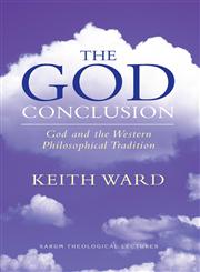 The God Conclusion God And The Western Philosophical Tradition,0232528160,9780232528169