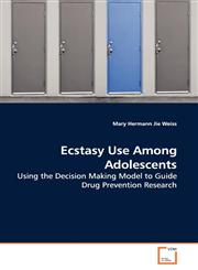 Ecstasy Use Among Adolescents,3639065182,9783639065183