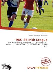 1985-86 Irish League,6137130355,9786137130353