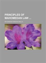 Principles of Mahomedan Law,1130371085,9781130371086