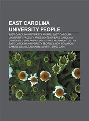 East Carolina University people East Carolina University alumni, East Carolina University faculty, Presidents of East Carolina University,1233263676,9781233263677