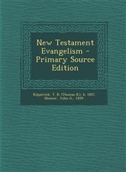 New Testament Evangelism - Primary Source Edition,1294089501,9781294089506