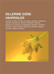 Dillerine göre Vikipediler Vikipedi, Rusça Vikipedi, Almanca Vikipedi, Fransızca Vikipedi, Bulgarca Vikipedi, Özbekçe Vikipedi,1232923206,9781232923206