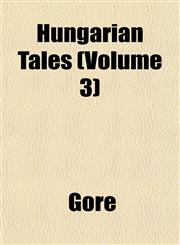 Hungarian Tales (Volume 3),1152962434,9781152962439
