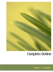 Complete Outline,1116109174,9781116109177