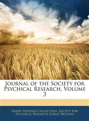 Journal of the Society for Psychical Research, Volume 3,1144894077,9781144894076