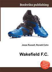 Wakefield F.C.,5511464716,9785511464718