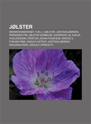 Jølster Breimsvassdraget, Fjell i Jølster, Jostedalsbreen, Personer fra Jølster kommune, Europavei 39, Audun Hugleiksson,1232784907,9781232784906
