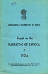 Report on the Marketing of Tapioca in India