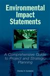 Environmental Impact Statements A Comprehensive Guide to Project and Strategic Planning 1st Edition,0471358681,9780471358688