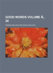 Good Words Volume N . 28,1236439422,9781236439420