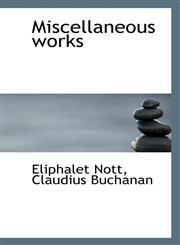 Miscellaneous works,1115440993,9781115440998