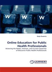Online Education for Public Health Professionals,383839996X,9783838399966