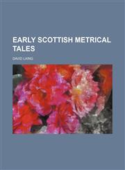 Early Scottish metrical tales,1154688925,9781154688924